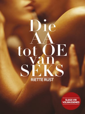 cover image of Die AA tot OE van seks